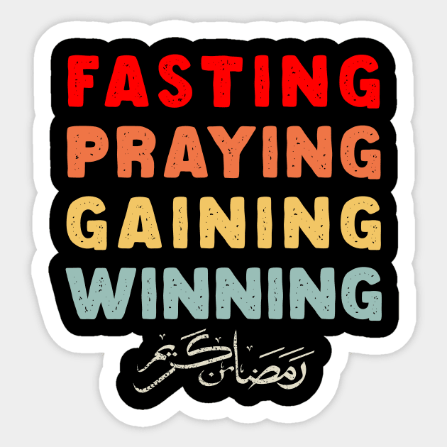 Fasting Praying Gaining Winning Sticker by GloriaArts⭐⭐⭐⭐⭐